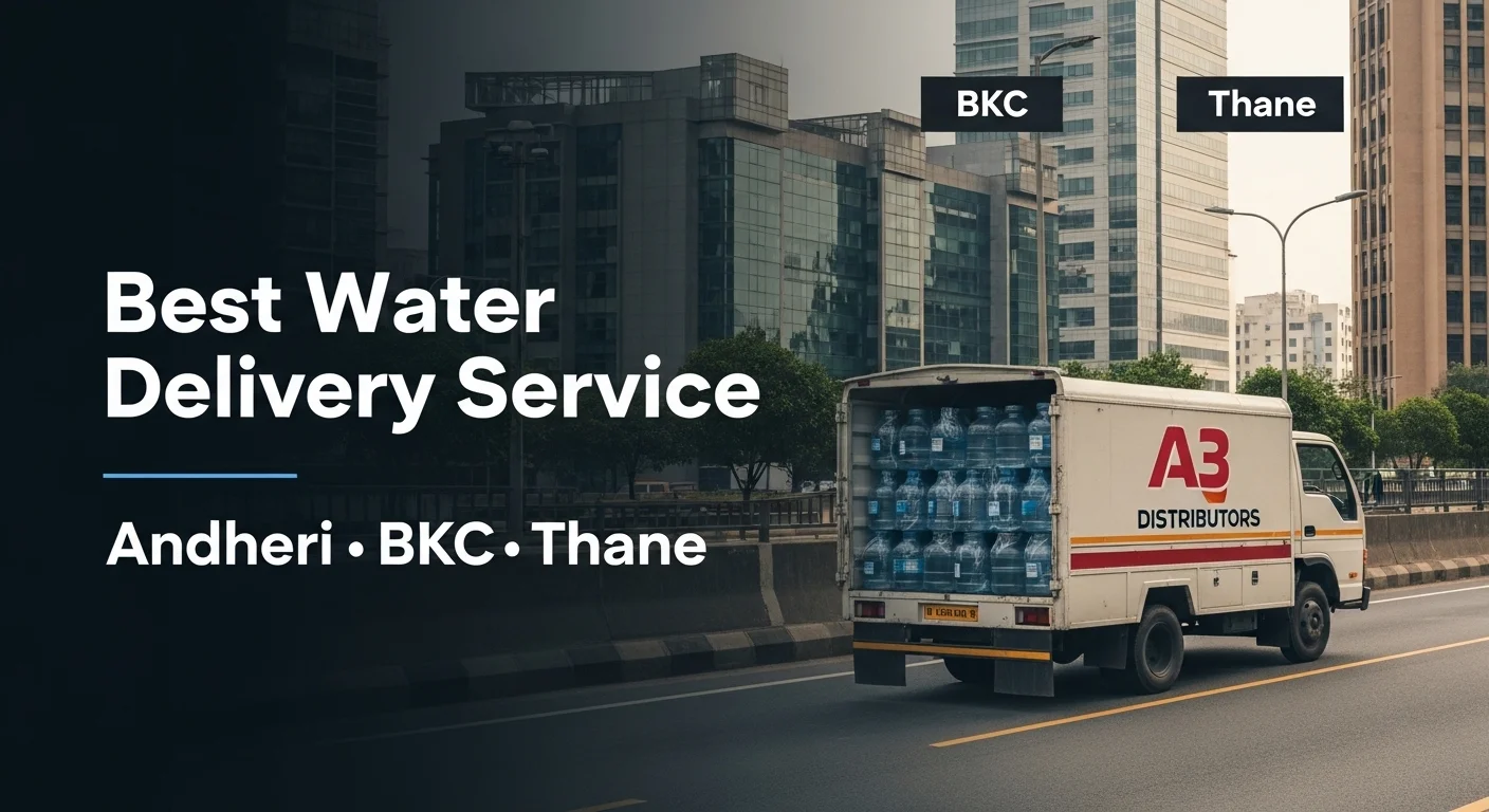 Best Water Delivery Service in Andheri, BKC, and Thane – Local Business Guide